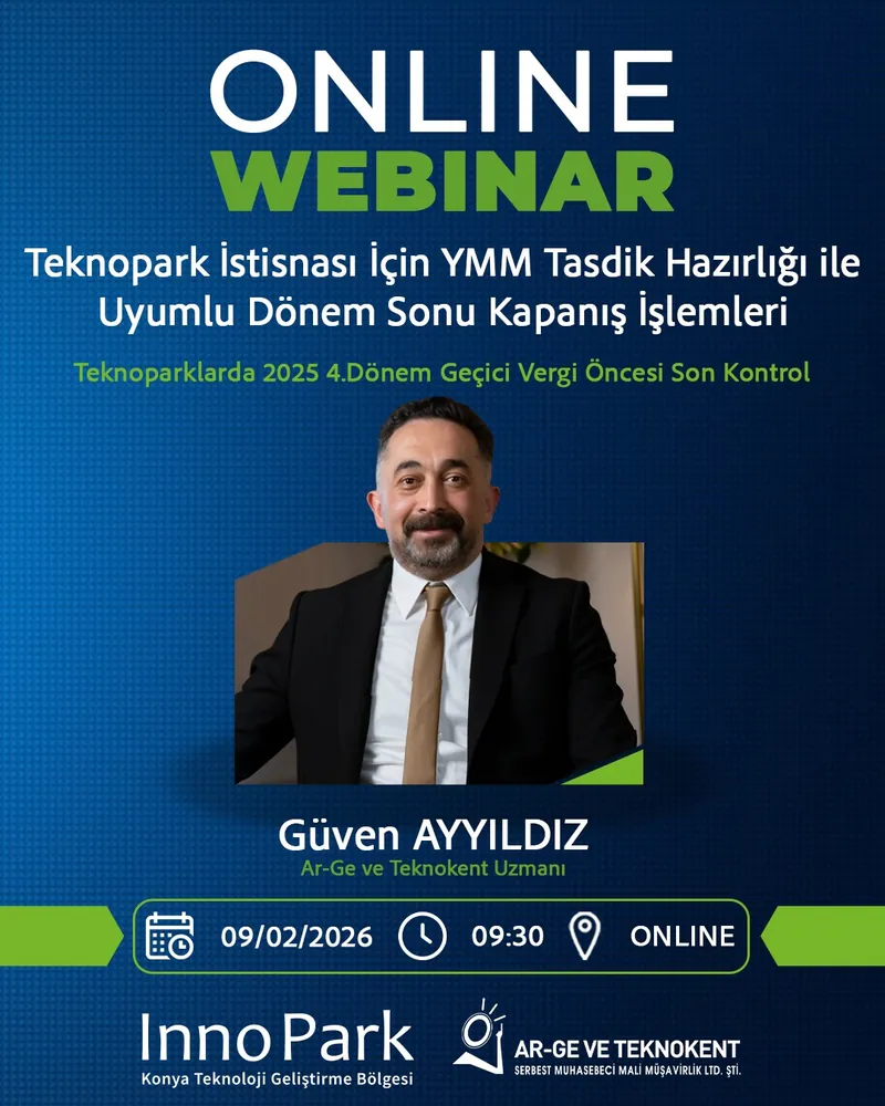 Teknopark İstisnası İçin YMM Tasdik Hazırlığı ile Uyumlu Dönem Sonu Kapanış İşlemleri afişi